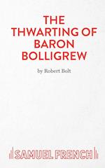 The Thwarting of Baron Bolligrew