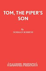 Tom, the Piper's Son