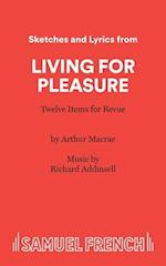 Living For Pleasure 
