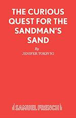 The Curious Quest for the Sandman's Sand