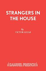 Strangers in the House