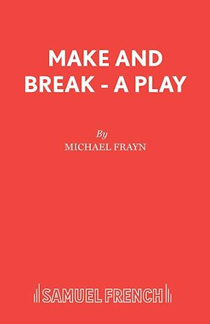 Make and Break