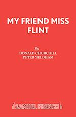 My Friend Miss Flint