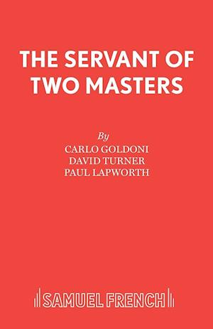 The Servant of Two Masters