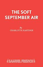 The Soft September Air