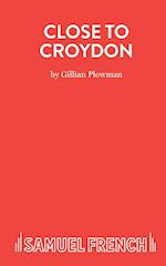 Close to Croydon