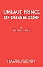 Umlaut, Prince of Dusseldorf