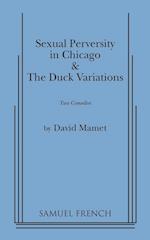 Sexual Perversity in Chicago and the Duck Variations