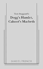 Dogg's Hamlet, Cahoot's Macbeth