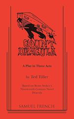 Count Dracula  - A Play in Three Acts