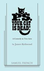 P.S. Your Cat Is Dead!