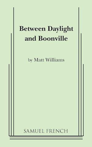 Between Daylight and Boonville