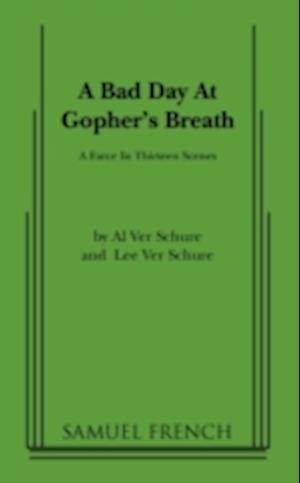 A Bad Day at Gopher's Breath