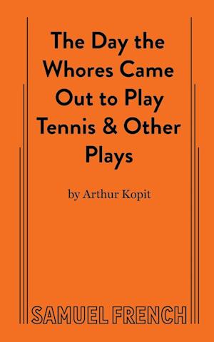 The Day the Whores Came Out to Play Tennis