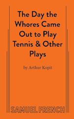 The Day the Whores Came Out to Play Tennis