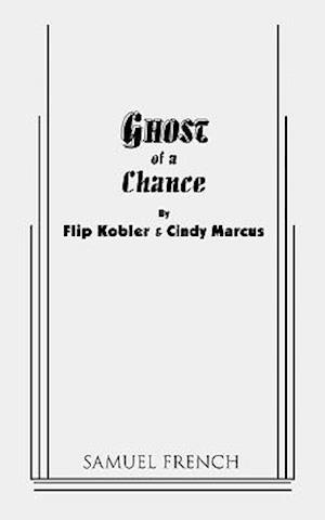 Ghost of a Chance