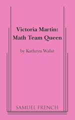 Victoria Martin: Math Team Queen