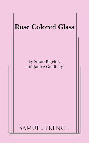 Rose Colored Glass