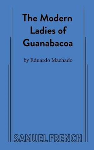 The Modern Ladies of Guanabacoa