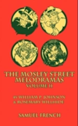 The Mosley Street Molodramas - Volume 2