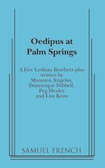 Oedipus at Palm Springs