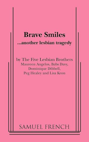 Brave Smiles