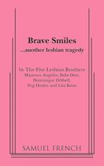 Brave Smiles