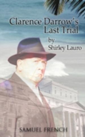 Clarence Darrow's Last Trial