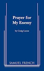 Prayer for My Enemy