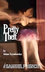 Pretty Theft