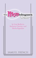 The Momologues