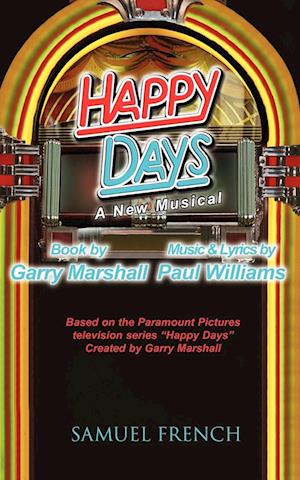 Happy Days - A Musical