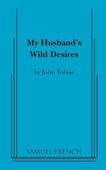 My Husband's Wild Desires