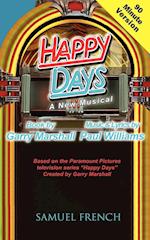 Happy Days - A Musical (90 Minute Version)