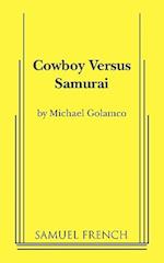 Cowboy Versus Samurai
