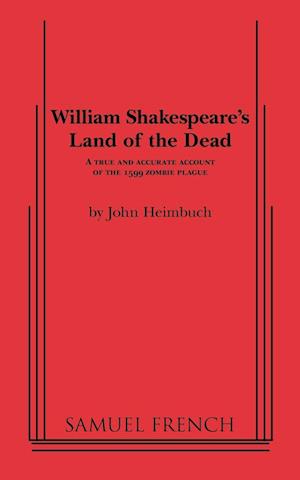 William Shakespeare's Land of the Dead