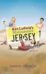 Ken Ludwig's Midsummer/Jersey