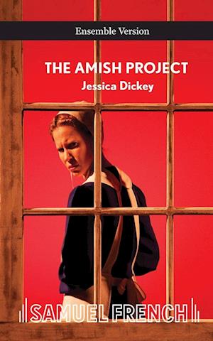 Amish Project, the (Ensemble)