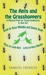 Ants and the Grasshoppers (Musical), The 