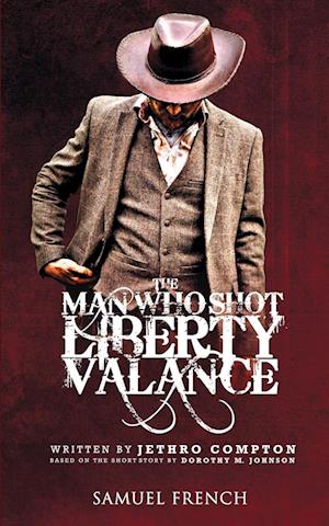 The Man Who Shot Liberty Valance