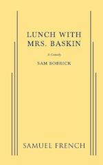 Lunch with Mrs. Baskin