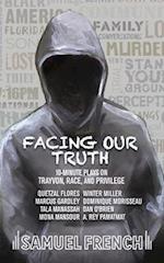 Facing Our Truth