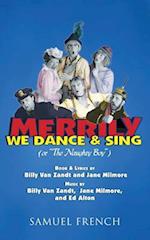 Merrily We Dance And Sing