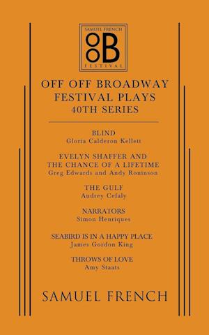 Off Off Broadway Festival Plays, 40th Series