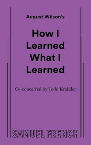 How I Learned What I Learned