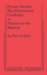 Project Murder - The Elimination Challenge, Or Murder on the Runway