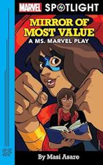 Mirror of Most Value: A Ms. Marvel Play 
