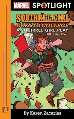 Squirrel Girl Goes to College