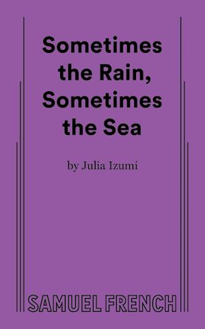 Sometimes the Rain, Sometimes the Sea