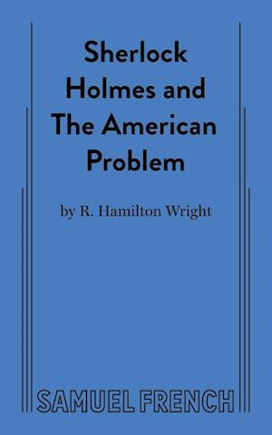 Sherlock Holmes and the American Problem